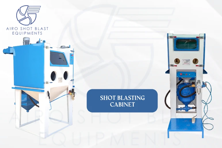 Shot Blasting Cabinet