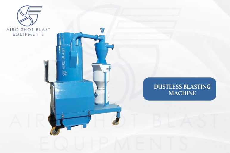 Dustless Blasting Machine